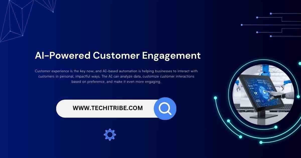 AI-Powered Customer Engagement