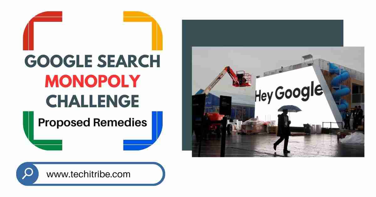 Google Search Monopoly Challenge Proposed Remedies