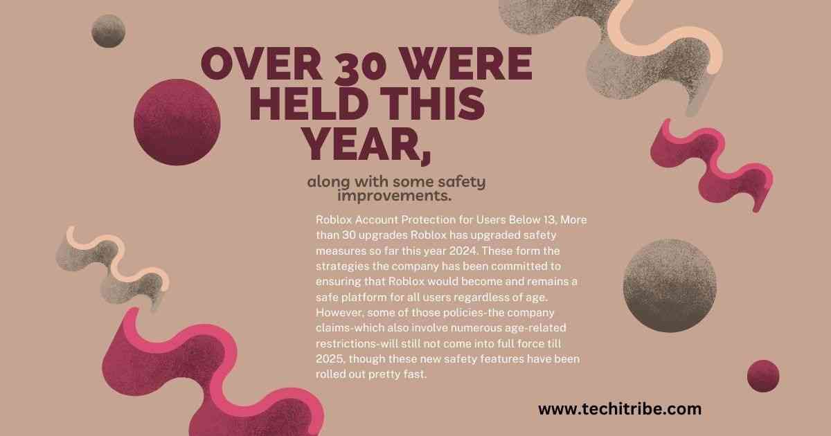 Over 30 were held this year, along with some safety improvements.