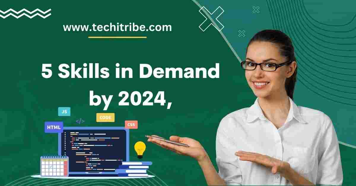 Partner Post 5 Skills in Demand by 2024,