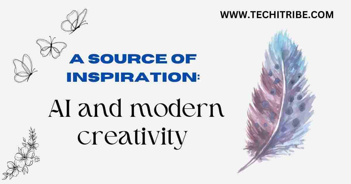 A source of inspiration AI and modern creativity