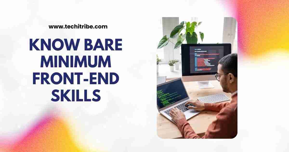 Know Bare Minimum front-end Skills