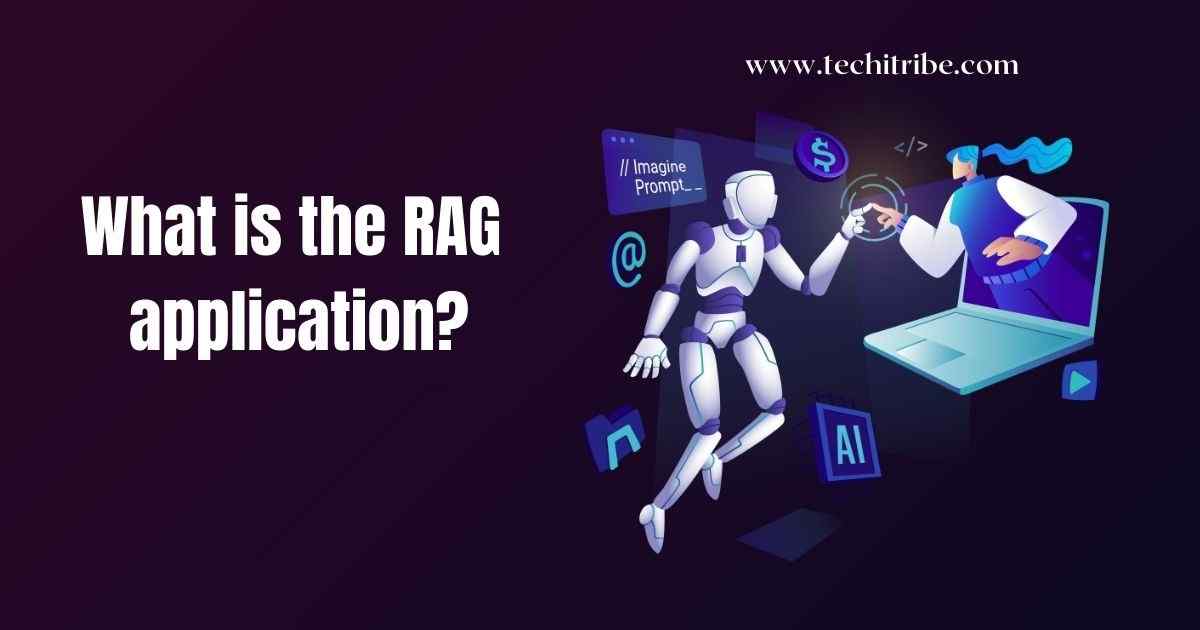 What is the RAG application?