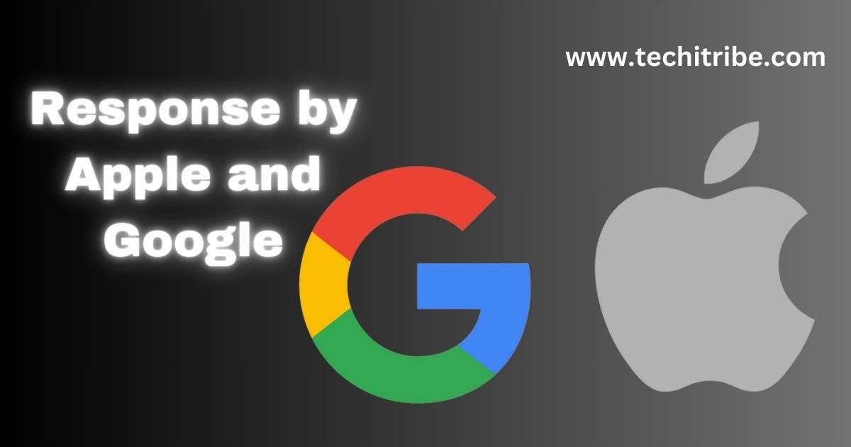 Response by Apple and Google