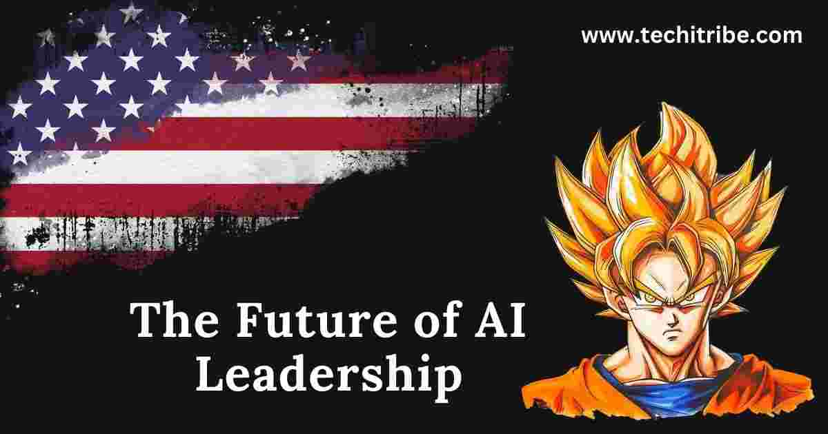 The Future of AI Leadership