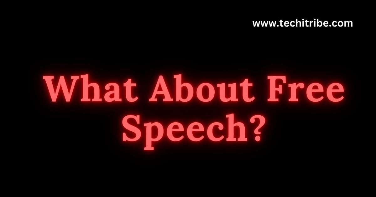 What About Free Speech