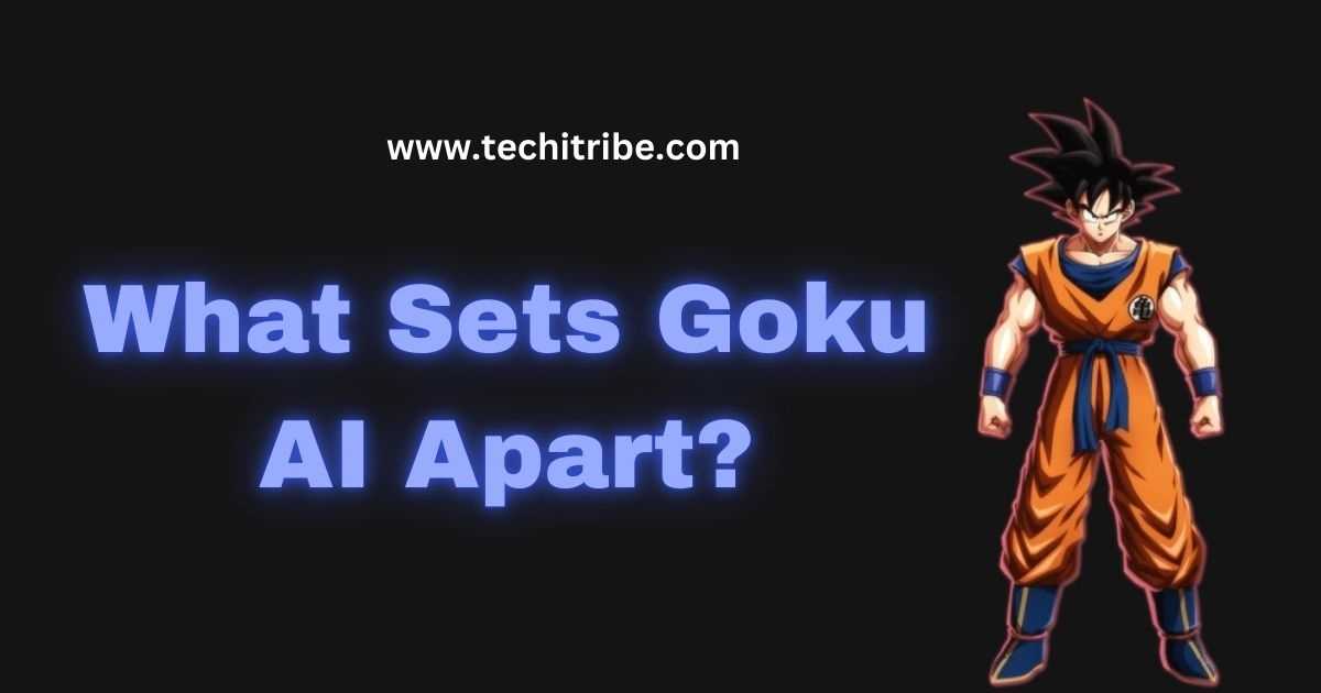 What Sets Goku AI Apart