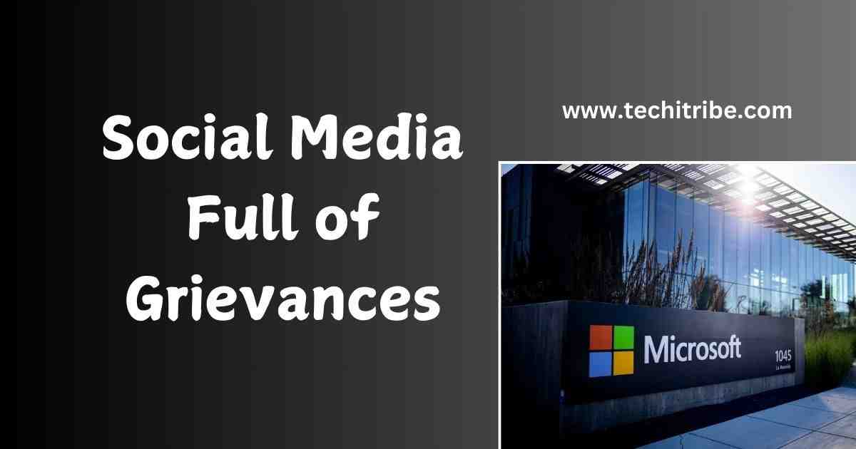 Social Media Full of Grievances